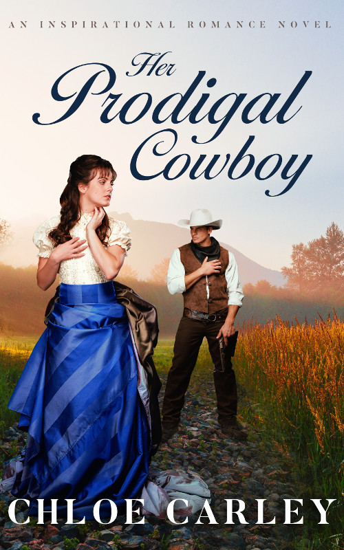 Her Prodigal Cowboy, by Chloe Carley