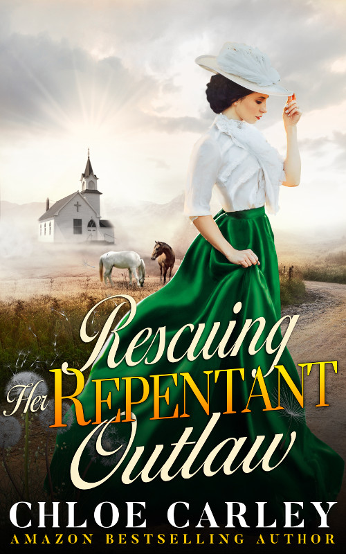 Rescuing Her Repentant Outlaw, by Chloe Carley