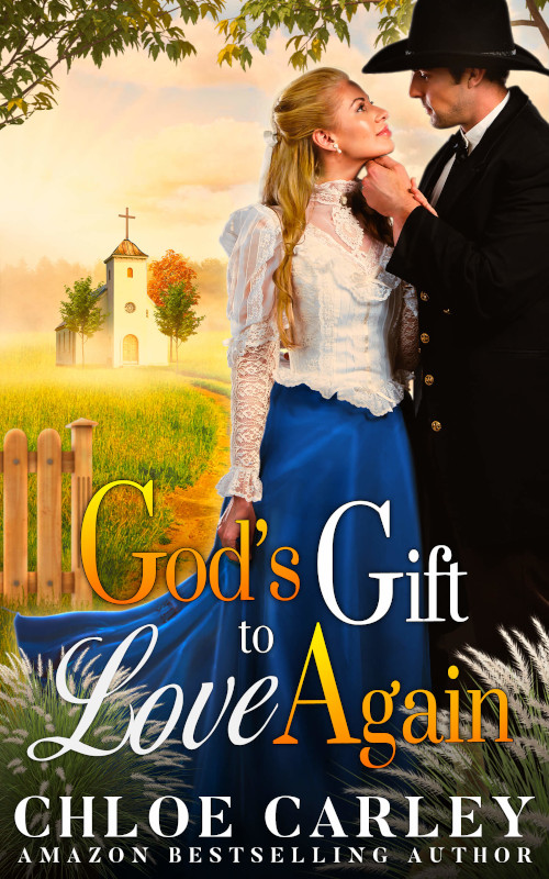 God’s Gift to Love Again, by Chloe Carley