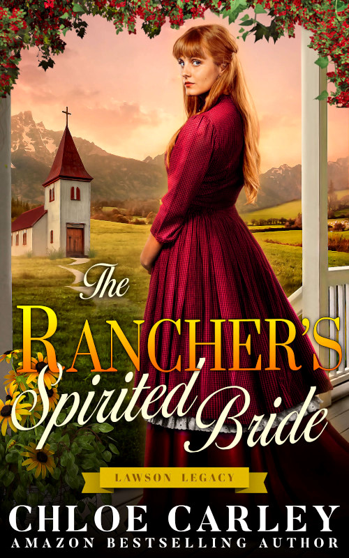 The Rancher's Spirited Bride, by Chloe Carley